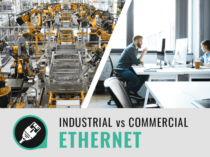 Industrial Ethernet oder Commercial Ethernet
